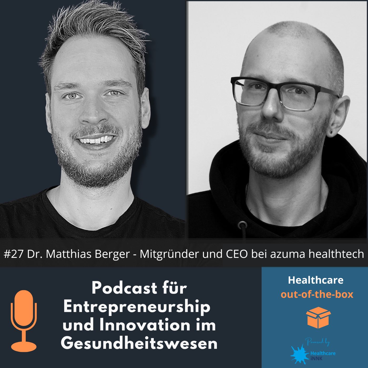 Healthcare out-of-the-box - Podcast für Entrepreneurship und Innovation im Gesundheitswesen